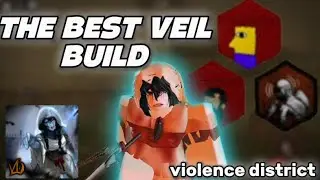 The BEST Veil Build In Violence District | Violence District Roblox | Roblox