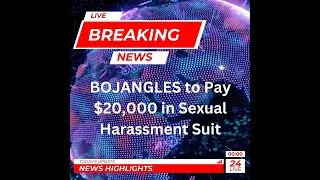 BOJANGLES to pay $20,000 in Sexual Harassment and Retaliation Suit