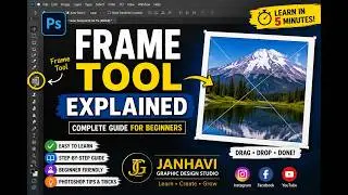 Frame Tool Explained in Photoshop | Complete Guide for Beginners