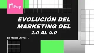 Evolución del Marketing del 1.0 al 4.0