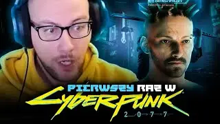 Początek kolejnej przygody... Cyberpunk 2077 #1