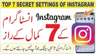 Top 7 Amazing Instagram Secret Settings