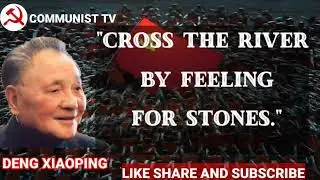 Deng Xiaoping Famous Quotes| Communism quotes| #CommunistTV #Dengxiaoping #inspiring_quotes #China