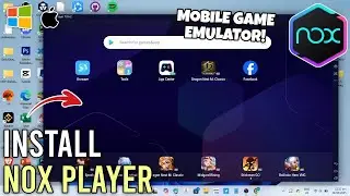 How to Install NOX PLAYER Emulator on PC or Laptop - Full Guide (2026)