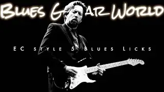 5 Great Licks of Eric Clapton | Blues Guitar Lesson