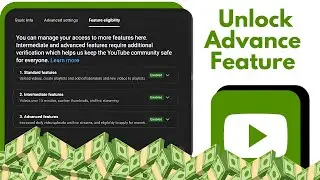 how to verify advance features in youtube | how to unlock advance features on YouTube
