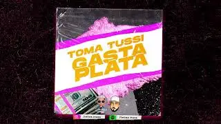 Toma Tussi, Gasta la Plata💵 - Seba Maza, Ciro Deejay
