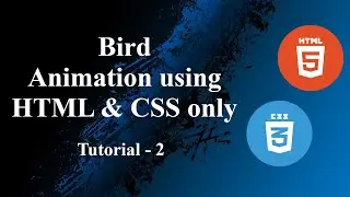 Bird || Easy animation using HTML & CSS only || Tutorial-2
