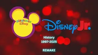 Disney Junior/Playhouse Disney History - *Remake*