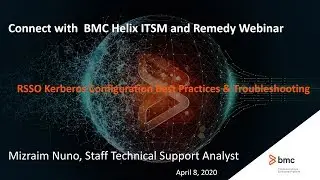 BMC RSSO: Webinar - How to troubleshoot Kerberos Configuration