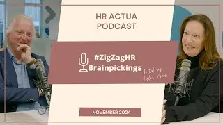 #ZigZagHR Actua Podcast november 2024