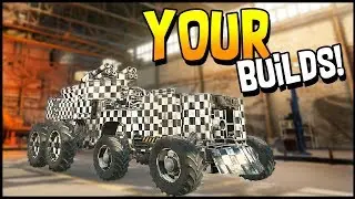 Crossout - YOUR BUILDS IN A VIDEO! Viewer Creations! - Crossout Gameplay