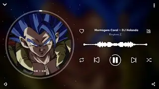 Montagem Coral - DJ Holanda | Attitude | Ringtone Z