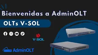 OLTs V-SOL Bienvenidas a AdminOLT