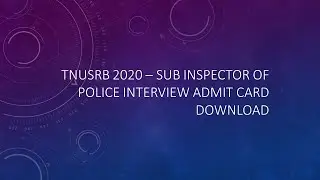 TNUSRB SI 2019 recruitment | TNUSRB 2020 – Sub Inspector of Police Interview Admit Card Download