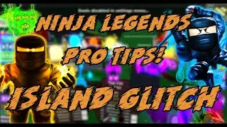 Ninja Legends Pro Tips - Island Glitch