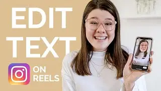 SIMPLE: Add & Edit Text on Instagram Reels 2021