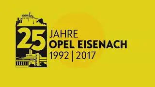 25 лет с момента выпуска первого автомобиля Opel на заводе Айзенах
