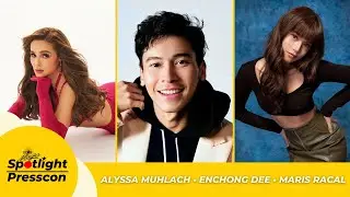 Alyssa Muhlach, Enchong Dee, and Maris Racal | SPOTLIGHT PRESSCON