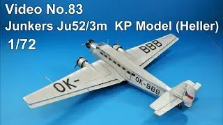 Step by Step 1/72 Junkers Ju 52/3m KP Model (Heller parts)