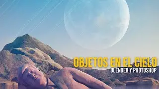 Efecto de objetos gigantes en el cielo (Blender y photoshop)