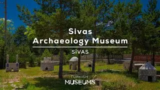 Sivas Archaeology Museum, Sivas