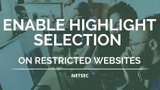 Enable Select or Highlight Function from Those Restricted Websites