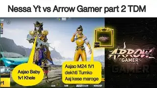 arrow gamer (boyfriend) Vs Nessa YT 1VS1 TDM M24 Only 🥰.part 2