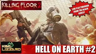 KILLING FLOOR 2 HELL ON EARTH #2