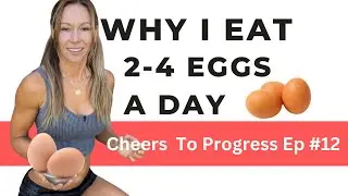 WHY I EAT 2-4 EGGS A DAY