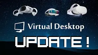 NEW VIRTUAL DESKTOP UPDATE FOR QUEST 2 PICO 4 & PCVR! TO THE MOON!!