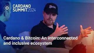 Cardano & Bitcoin: An interconnected and inclusive ecosystem