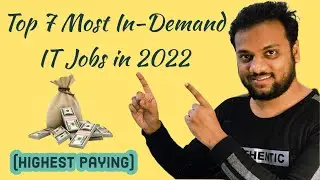 Top 7 Highest Paying Jobs in 2022 | Highest Paying IT Jobs In 2022 | Best IT Jobs 2022 | Revanth