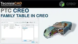 Family Table in Creo | TecnisiaCAD Tutorials