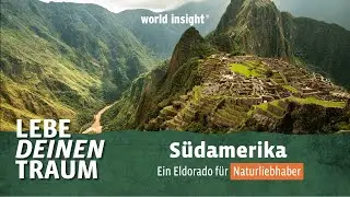 SÜDAMERIKA ENTDECKEN MIT // WORLD INSIGHT