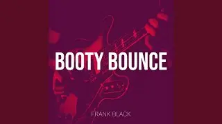 Booty Bounce