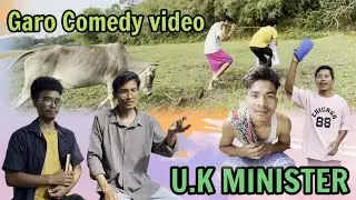 U.K Ni MINISTER NEW GARO COMEDY VIDEO  | 2024 |