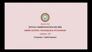 Optical Communication  | Error Control Techniques & Eye Diagram | AKTU Digital Education