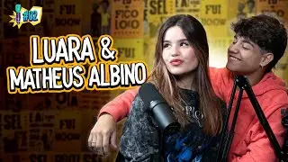 LUARA E MATHEUS - PROGRAMA EU FICO LOKO T2 - #02