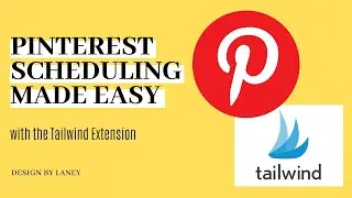 Pinterest Scheduling made easy with the Tailwind Chrome Extension