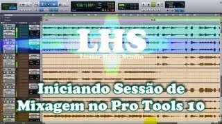 Iniciando sessão de mixagem no Pro Tools 10 - em Português do Brasil
