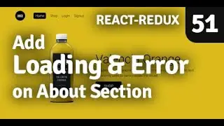 Add Loading on About Section | Redux Shopping Cart | Part 51