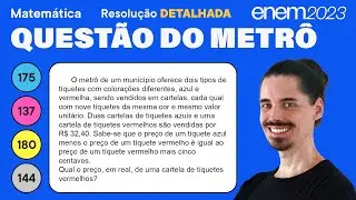 🔵 Questão da cartela de tíquetes: ENEM 2023 Matemática (Detalhada) - Sistemas Lineares