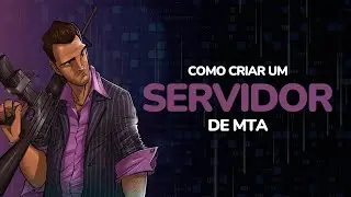 COMO CRIAR UM SERVIDOR DE GTA RP NO MTA GRATIS 2024 - GTA ONLINE