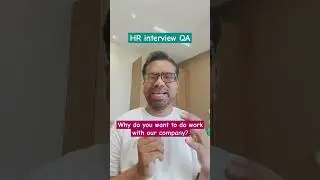 Why do you want to do work with our company? #campusinterview #hr #interview