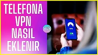 Telefona VPN Kurulumu | 2025 Güncel VPN Ayarları (Android)