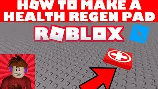 How To Make A Health Regen Pad | Roblox Studio Tutorial