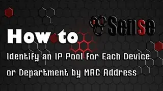 [Pfsense] How to Identify an IP Pool for Each Device or Department by MAC Address