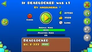 GEOMETRY DASH IF DEADLOCKED LV1
