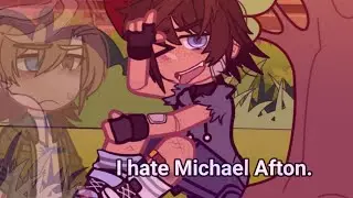 I hate Michael. || MeMe || read desc/pin comment || 